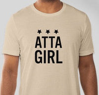 PRE-ORDER: Atta Girl Adult Shirt - Sand